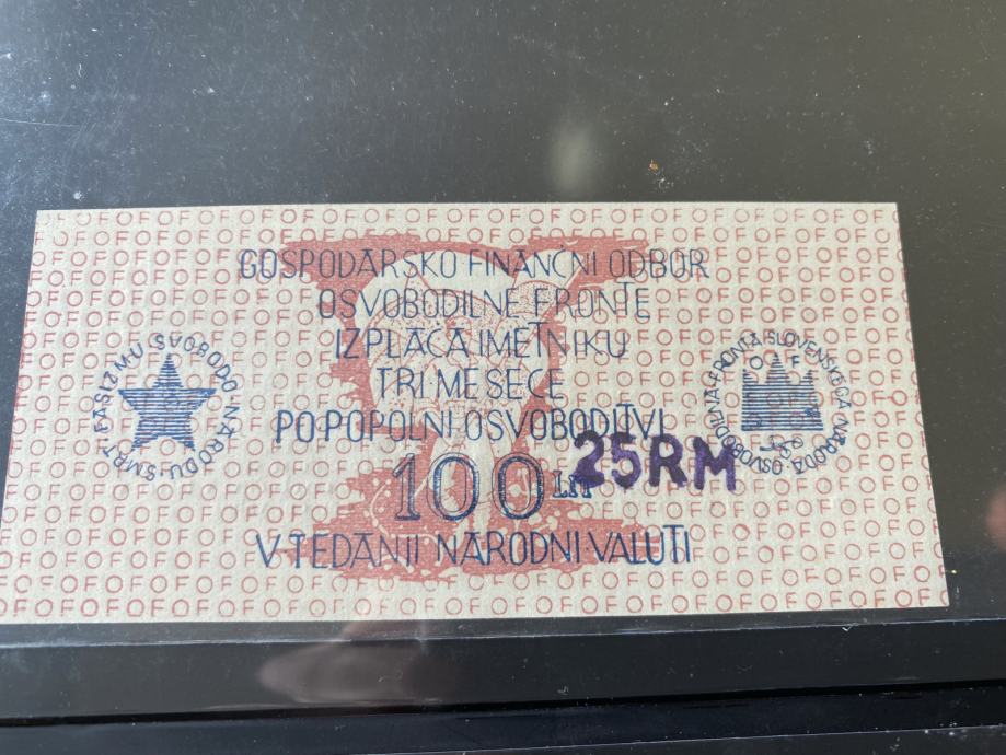 Prodam Partizanski bankovec za 100 lir s pritiskom 25 RM za 450 €