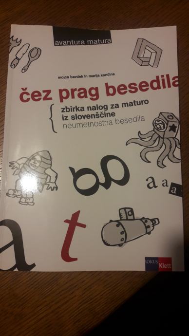 Čez prag besedila-zbirka nalog za maturo iz slovenščine