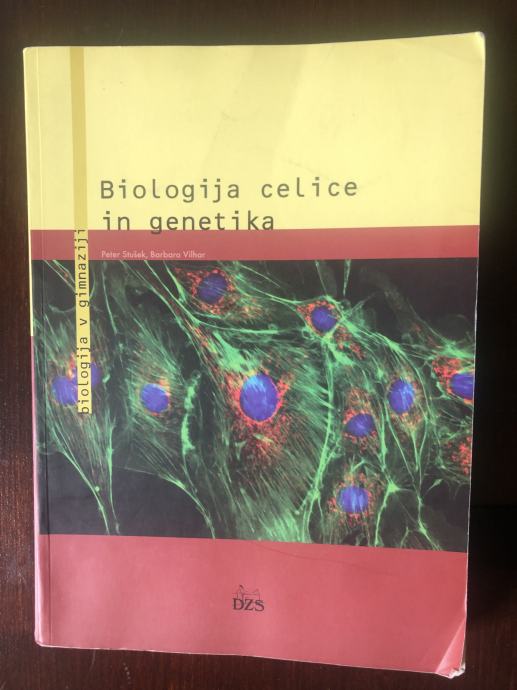 Biologija celice in genetika - Učbenik biologija 1. letnik