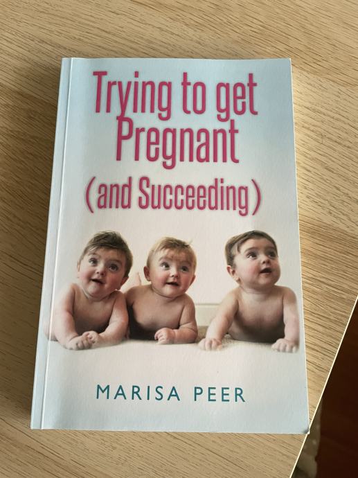 Knjiga Trying to get pregnant (and succeeding) - Marisa Peer