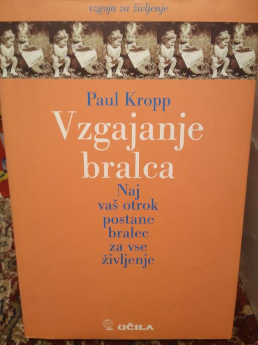 Vzgajanje bralca - Paul Kropp - Učila