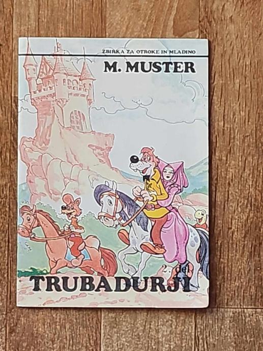Miki Muster, Trubadurji, 2.del, legendarna izdaja Muster