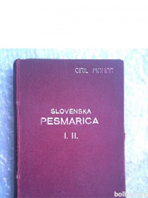 1923 - Slovenska Pesmarica I. II. - uredil Jakob Aljaž