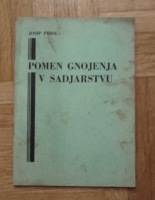Josip Priol: Pomen gnojenja v sadjarstvu (1933)