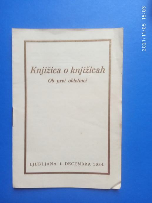 Knjižica o knjižicah,Ob prvi obletnici,1934