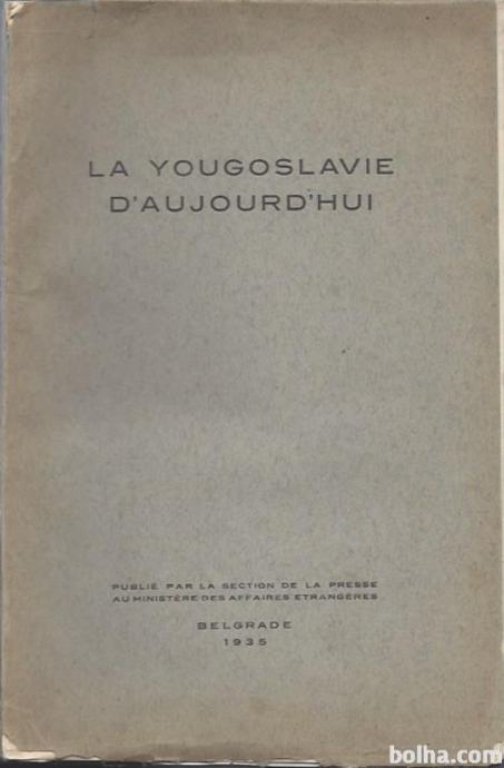 La Yougoslavie d'aujourd'hui 1935 / Jugoslavija danes
