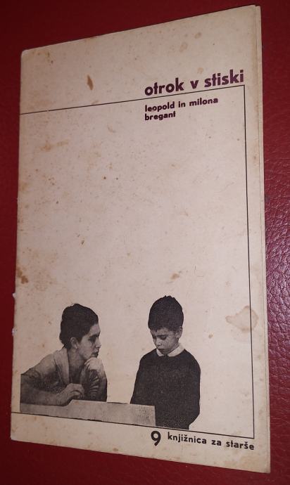 OTROK v stiski, Leopold in Milena Bregant, CZ 1966