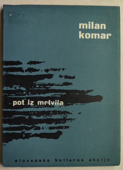Pot iz mrtvila / Milan Komar, 1965, filozofija