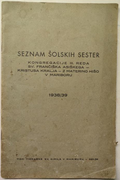 Seznam šolskih sester III. reda sv. Frančiška, Maribor, 1939