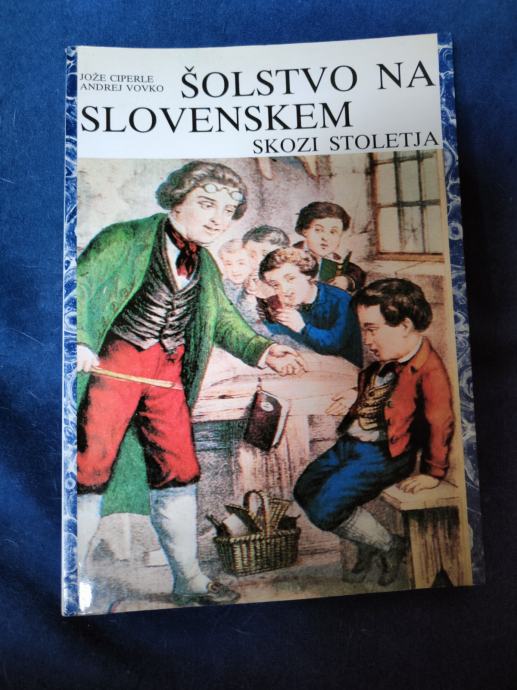 Šolstvo na Slovenskem skozi stoletja