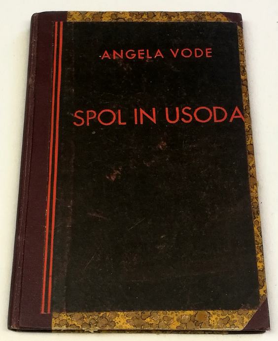 SPOL IN USODA 1, 2 – Angela Vode (prvi in drugi del) Naša žena 1938