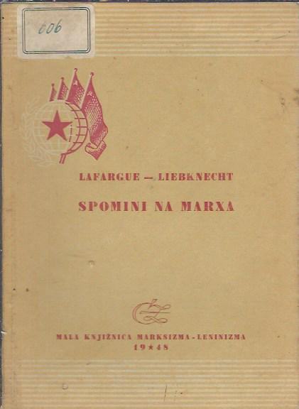 Spomini na Marxa / Lafargue - Liebknecht
