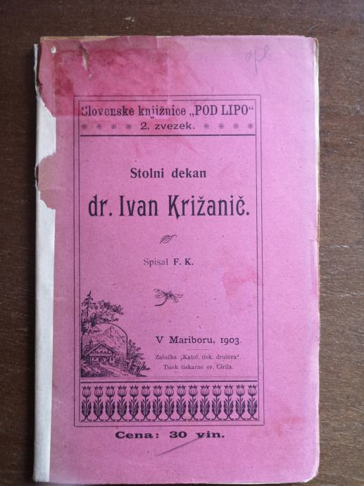 Stolni dekan dr. Ivan Križanič / spisal F. Kovačič, 1903