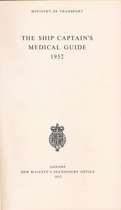 The ship captain's medical guide : 1952 / Ministry of transport
