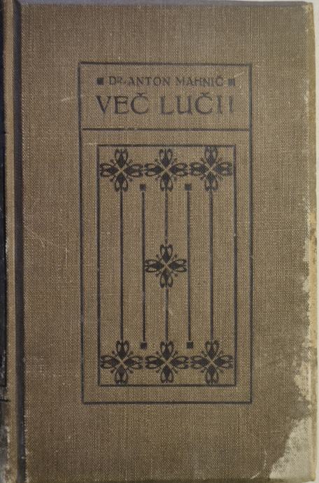 Več luči!, Anton Mahnič, 1912