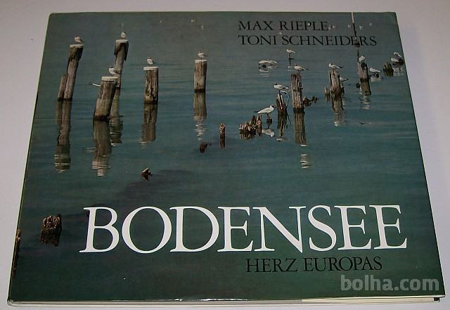 BODENSEE – srce evrope Max Rieple, Toni Schnieders