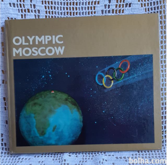 KNJIGA -ruska:"OLYMPIC MOSCOW" B. Bazunov in S. Pohov