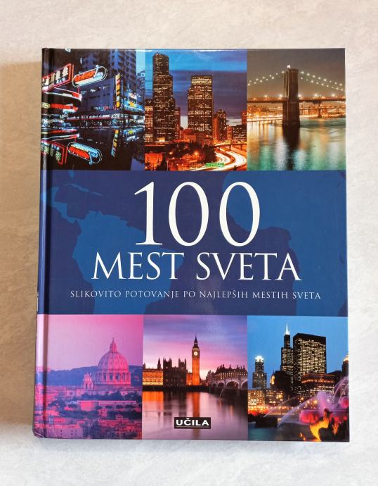 Prodam knjigo: 100 najlepših mest sveta