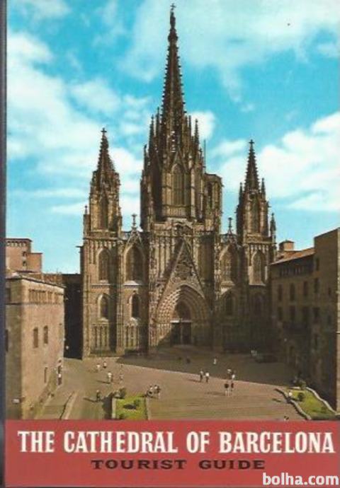 The Cathedral of barcelona / Turistični vodnik
