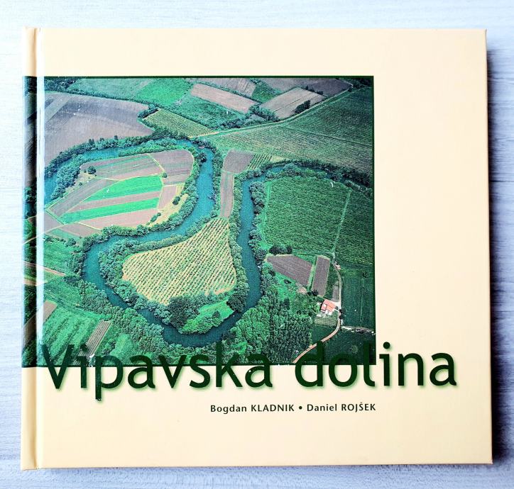 VIPAVSKA DOLINA Bogdan Kladnik