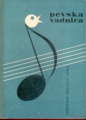 Antikvarne knjige,  Pevska vadnica-Lj.1949, Pevska vadnica-Tomc, Kr...