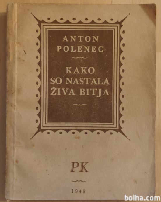 Anton Polenec : Kako so nastala živa bitja, 1949