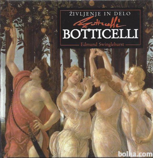 Botticelli : življenje in delo