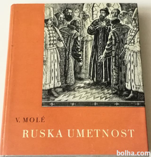 RUSKA UMETNOST DO LETA 1914 – Vojeslav Mole