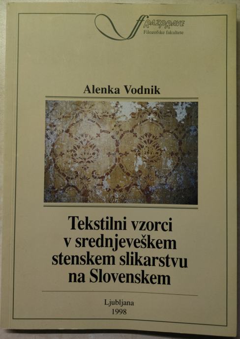 Tekstilni vzorci v srednjeveškem stenskem slikarstvu / Alenka Vodnik