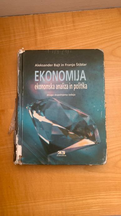 Ekonomija, ekonomska analiza in politika. A. Bajt, F. Štiblar