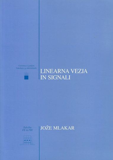 Linearna vezja in signali (Jože Mlakar)