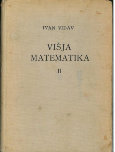 Višja matematika / Ivan Vidav