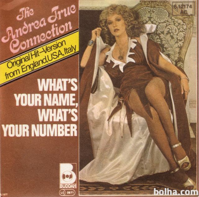 Andrea True Connection ‎– What's Your Name 7'' vinyl M/NM