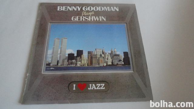 BENNY GOODMAN PLAYS GERSHWIN