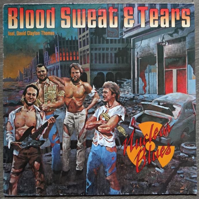Blood Sweat & Tears feat. David Clayton Thomas – Nuclear Blues  (LP)