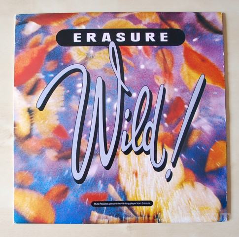 Erasure ‎– Wild! LP Gramofonska plošča