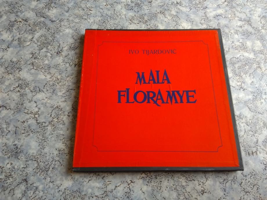 Ivo Tijardović MALA FLORAMYE 2×LP (Jugoton LSY-92/93)
