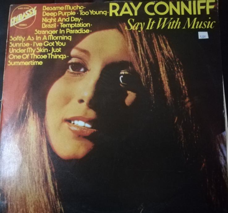 Ray Conniff And His Orchestra And Chorus* ‎– Say It With Mu