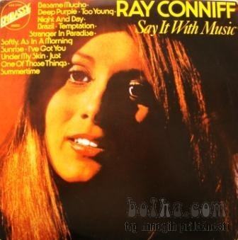 Ray Conniff: Say it with music