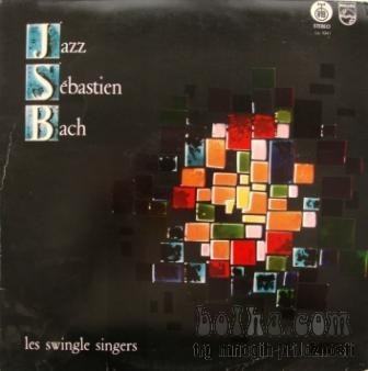 Swingle Singers: Jazz Sebastien Bach