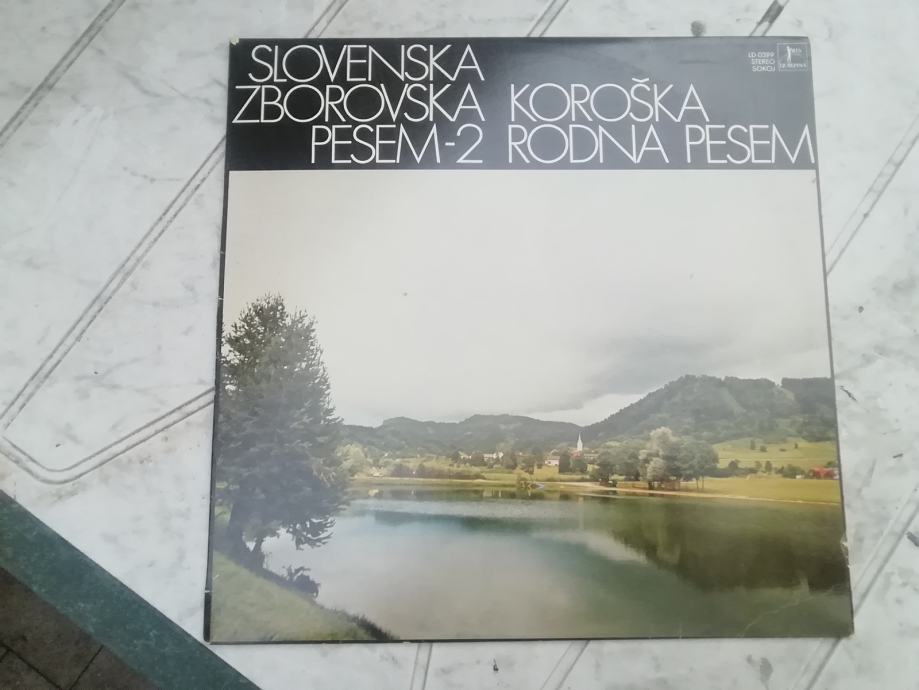VINIL LP SLOVENSKA ZBOROVSKA PESEM 2 KOROSKA RODNA PESEM  CENA 25 EUR
