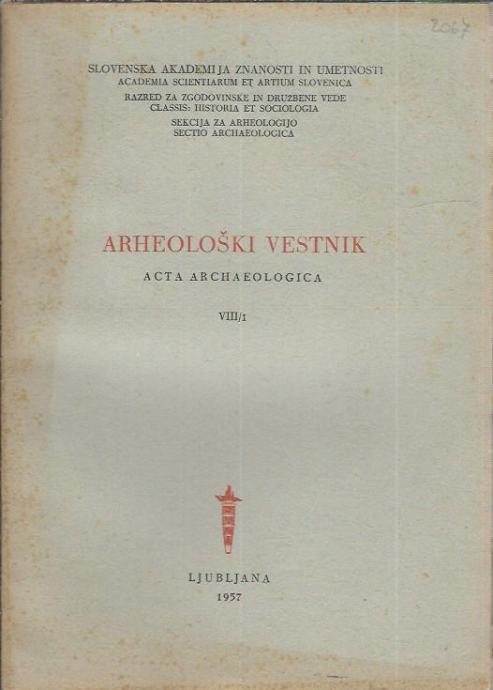 Arheološki vestnik : Acta Archaeologica, VIII/1