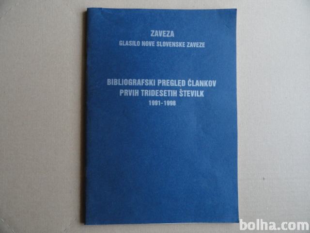 ZAVEZA, BIBLIOGRAFSKI PREGLED ČLANKOV PRVIH 30 ŠT. 1991-1998