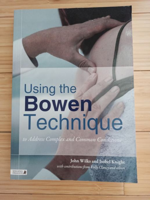 Bowenova tehnika, Using the Bowen technique, fizoterapija