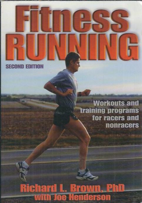 Fitness Running, 2. Edition / Richard L. Brown