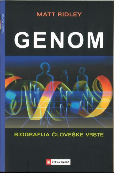 Genom : biografija človeške vrste / Matt Ridley