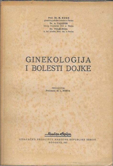 Ginekologija i bolesti dojke / M.Roby,A.Tajlefer,Tuaje-Roza