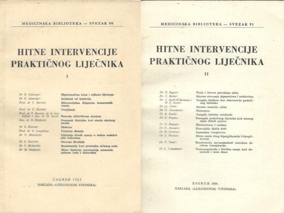 Hitne intervencije praktičnog liječnika 1 in 2  / [avtorji] P. Bogović