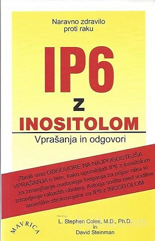IP6 z inositolom : naravno zdravilo proti raku