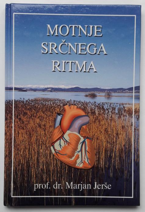 MOTNJE SRČNEGA RITMA, prof. dr. Marjan Jerše